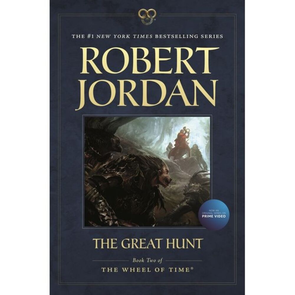The Great Hunt: Book Two of 'The Wheel of Time' -- Robert Jordan